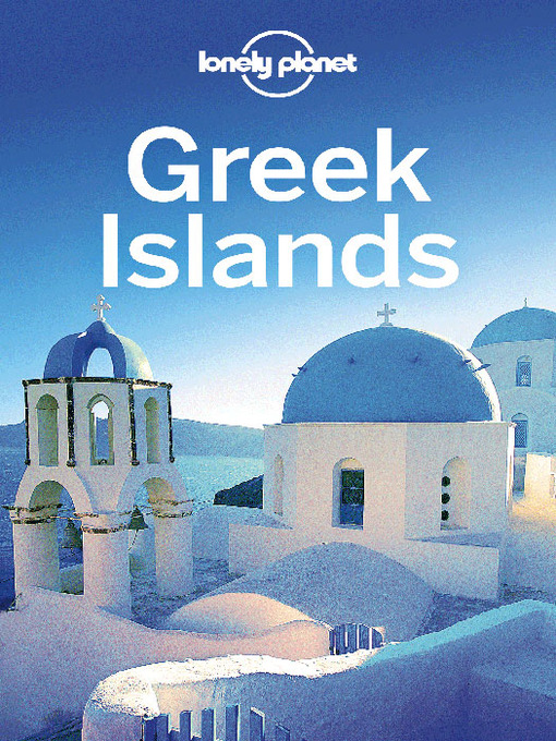 Title details for Greek Islands by Lonely Planet - Available